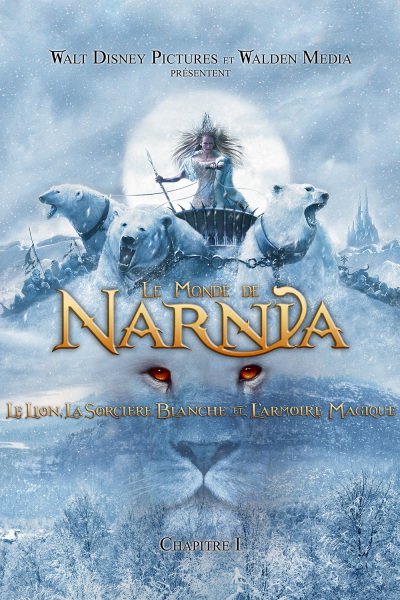 L'affiche de Le monde de Narnia - Chapitre 1 : Le lion, la sorcière blanche et l'armoire magique