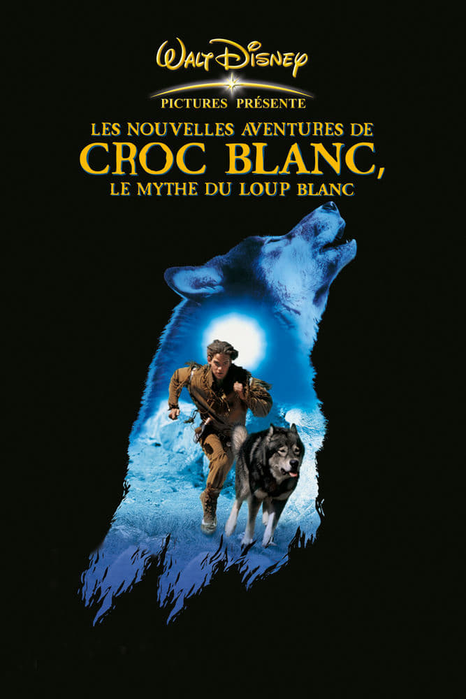 Affiche de Croc-Blanc 2 : Le mythe du loup blanc